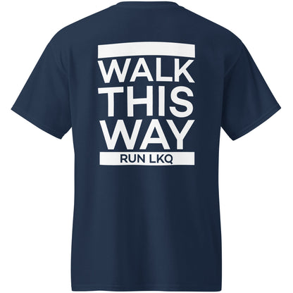 Walk This Way DryBlend® T-Shirt